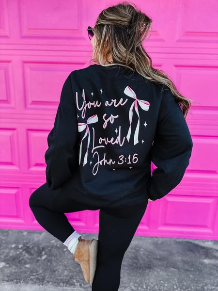 You Are So Loved Crewneck