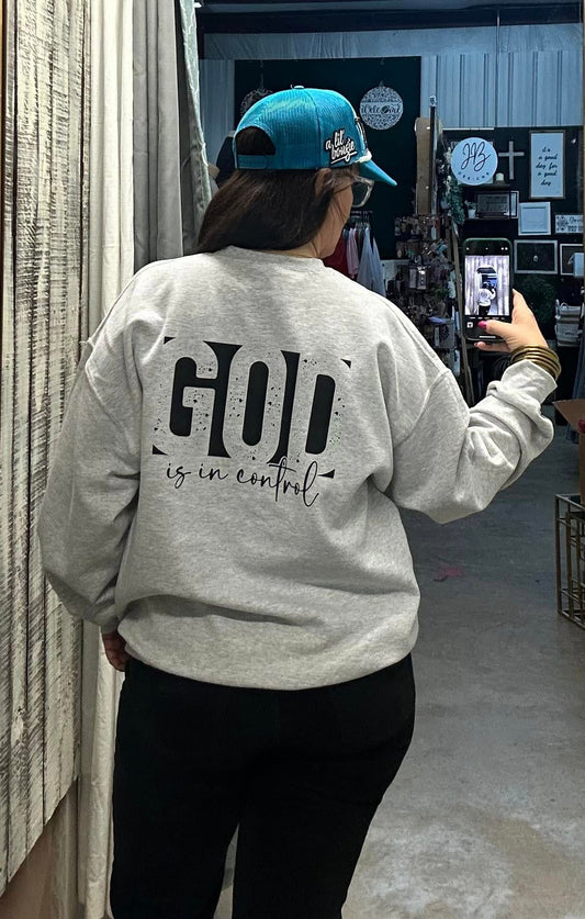 God is in Control  Crewneck