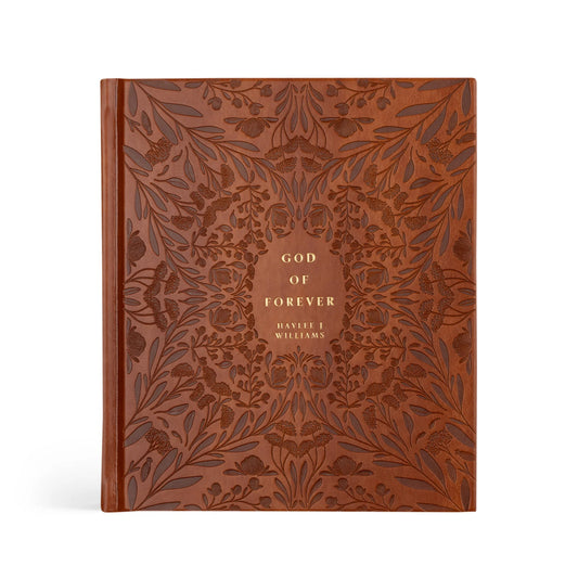 God of Forever: An 8-Week Study on the Character of God by Haylee J Williams
